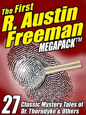 cover image of The First R. Austin Freeman Megapack